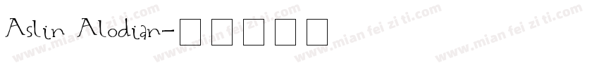 Aslin Alodian字体转换